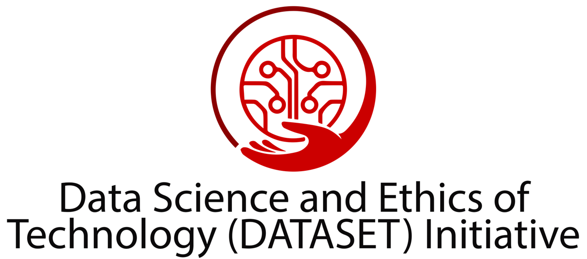 Data Science and Ethics of Technology (DATASET) Initiative Webpage